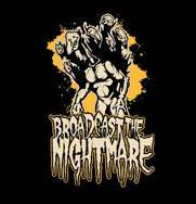 Broadcast The Nightmare : The Doomsday Revolt Broadcast The Nightmare : The Doomsday Revolt